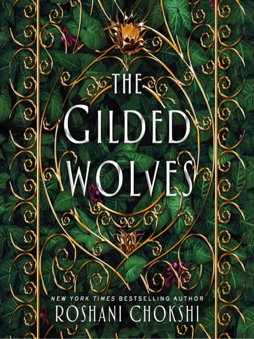Title details for The Gilded Wolves--A Novel by Roshani Chokshi - Wait list